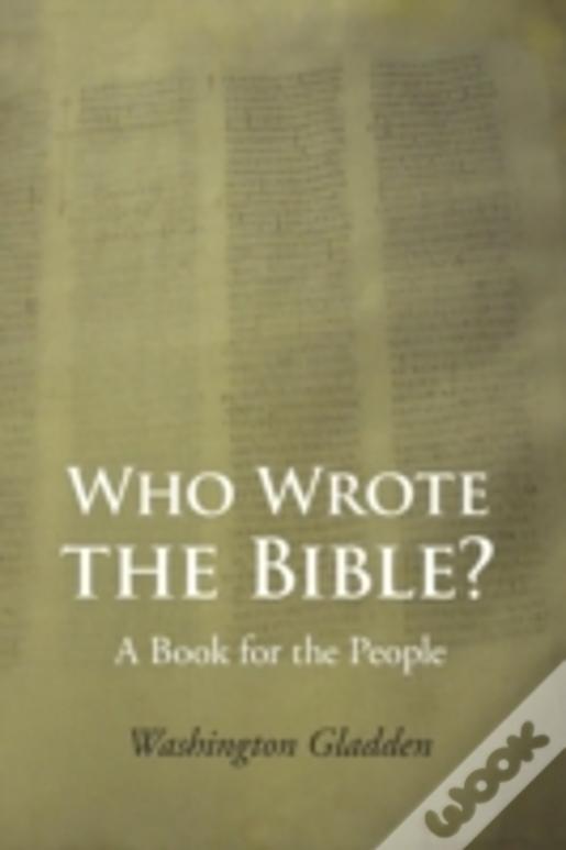 Who Wrote The Bible?