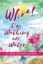 Whoa! I'M Walking On Water - Preview