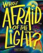 Whoâ€™S Afraid Of The Light? - Preview