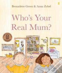Whoâ€™S Your Real Mum?