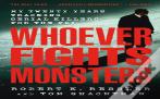 Whoever Fights Monsters
