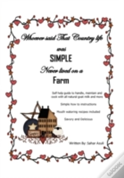 Capa do artigo Whoever Said That Country Life Was Simple Never Lived On A Farm
