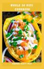 Whole 30 Kids Cookbook - Preview