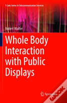 Whole Body Interaction With Public Displays