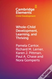Whole-Child Development, Learning, And Thriving