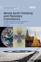 Whole Earth Thinking And Planetary Coexistence
