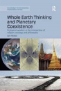 Whole Earth Thinking And Planetary Coexistence - Preview