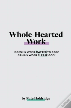 Capa do artigo Whole-Hearted Work
