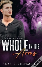 Whole In His Arms