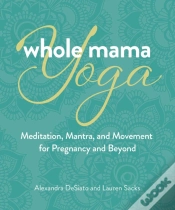 Capa do artigo Whole Mama Yoga