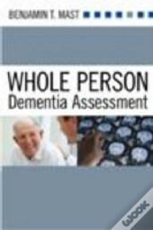 Whole Person Dementia Assessment