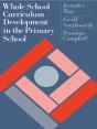 Whole School Curriculum Development In The Primary School - Preview