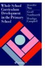 Whole School Curriculum Development In The Primary School - Preview