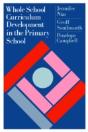 Whole School Curriculum Development In The Primary School - Preview