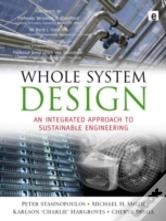 Whole System Design