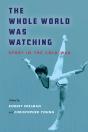 Whole World Was Watching - Preview