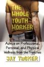 Whole Youth Worker - Preview
