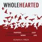 Wholehearted - Preview