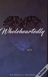 Wholeheartedly