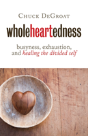 Wholeheartedness - Preview