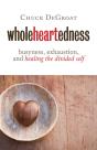 Wholeheartedness - Preview