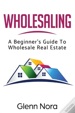 Capa do artigo Wholesaling: A Beginner'S Guide To Whole