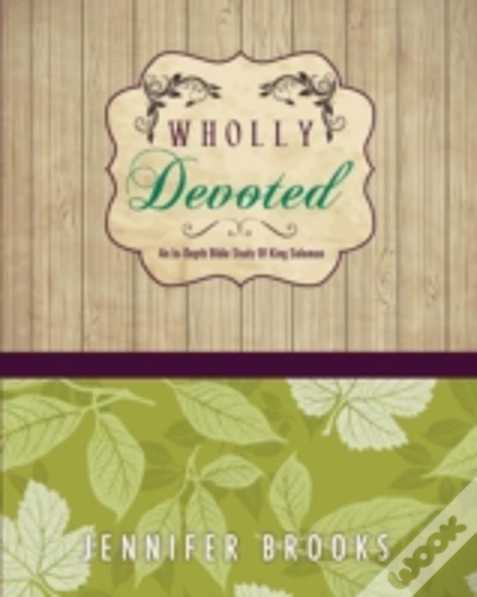 Wholly Devoted