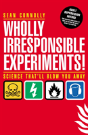 Wholly Irresponsible Experiments - Preview