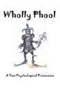 Wholly Phool - Preview
