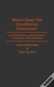 Capa do artigo Whom Does The Constitution Command?
