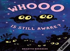 Whooo Is Still Awake?