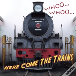 Capa do artigo Whooo, Whooo Here Come The Trains