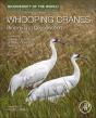 Whooping Cranes: Biology And Conservation - Preview
