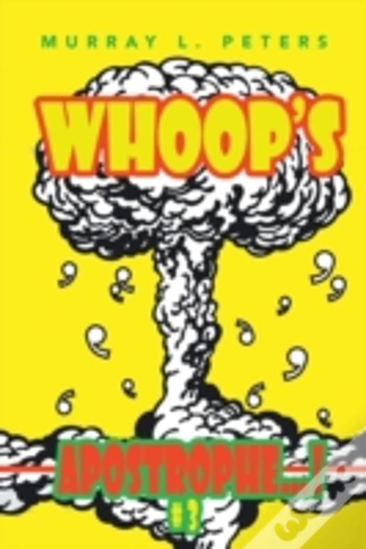 Whoop'S Apostrophe...!: #3