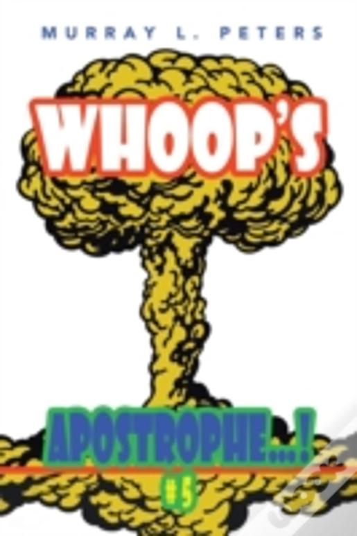 Whoop'S Apostrophe...!: #5