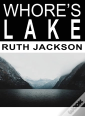 Whore'S Lake