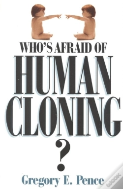 Capa do artigo Who'S Afraid Of Human Cloning?