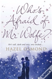 Who'S Afraid Of Mr Wolfe?