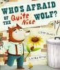 Who'S Afraid Of The Quite Nice Wolf? - Preview