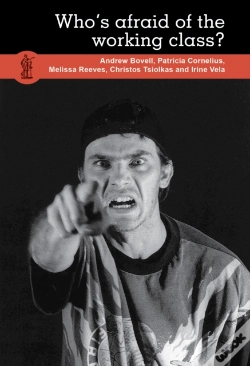 Capa do artigo Who'S Afraid Of The Working Class?