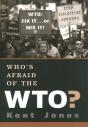 Who'S Afraid Of The Wto? - Preview