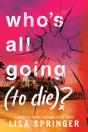 Who'S All Going (To Die)? - Preview