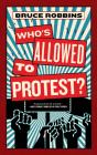 Who'S Allowed To Protest? - Preview
