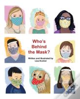 Who'S Behind The Mask?