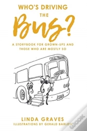 Who'S Driving The Bus?