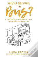 Who'S Driving The Bus?