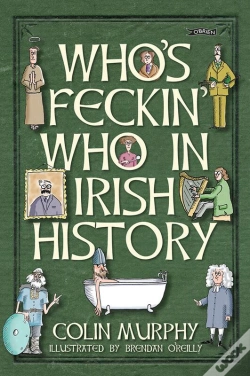 Capa do artigo Who'S Feckin' Who In Irish History