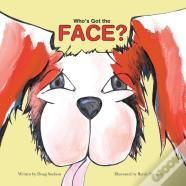 Who'S Got The Face?