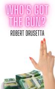 Who'S Got The Gun?