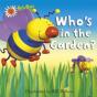 Who'S In The Garden - Preview